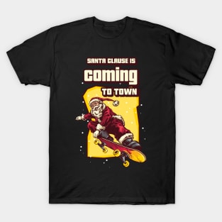Santa Claus Is Coming To Town Cool Skateboarder T-Shirt